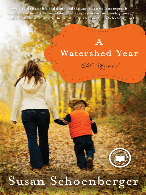 Title details for A Watershed Year by Susan Schoenberger - Available